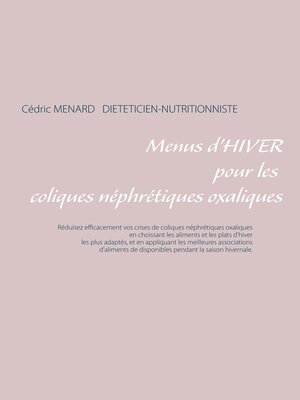 cover image of Menus d'hiver pour les coliques néphrétiques oxaliques